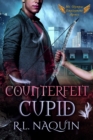 Image for Counterfeit Cupid: A Mt. Olympus Employment Agency Novella