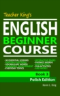 Image for Teacher King&#39;s English Beginner Course Book 3: Polish Edition