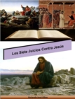 Image for Los Siete Juicios Contra Jesus