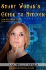 Image for Smart Woman&#39;s Guide to Bitcoin
