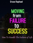 Image for Moving from Failure to Success