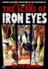 Image for Scars of Iron Eyes