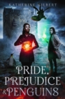 Image for Pride, Prejudice &amp; Penguins
