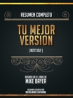 Image for Resumen Completo: Tu Mejor Version (Best Self) - Basado En El Libro De Mike Bayer