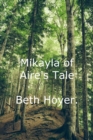 Image for Mikayla of Aire&#39;s Tale