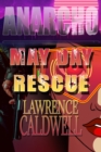 Image for May Day Rescue (Anarcho, #4)