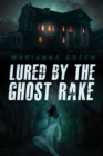 Image for Lured by the Ghost Rake