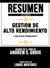 Image for Resumen Extendido: Gestion De Alto Rendimiento (High Output Management) - Basado En El Libro De Andrew S. Grove