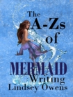Image for A: Zs of Mermaid Writing