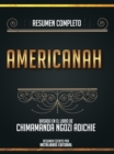 Image for Resumen Completo: Americanah - Basado En El Libro De Chimamanda Ngozi Adichie