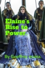 Image for Elaine&#39;s Rise to Power