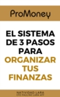 Image for ProMoney El Sistema De 3 Pasos Para Organizar Tus Finanzas