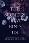 Image for Secrets That Bind Us: The Complete Kingpin Series