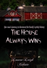 Image for House Always Wins