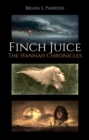 Image for Finch Juice: The Hannah Chronicles