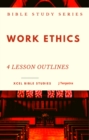 Image for Work Ethics: Bible Study Series