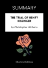 Image for SUMMARY: The Trial Of Henry Kissinger By Christopher Hitchen