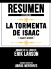 Image for Resumen Extendido: La Tormenta De Isaac (Isaac&#39;s Storm) - Basado En El Libro De Erik Larson