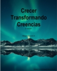 Image for Crecer Transformando Creencias 2(Deg) Edicion