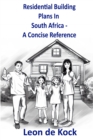 Image for Residential Building Plans in South Africa: A Concise Reference