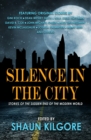 Image for Silence in the City: Stories of the Sudden End of the Modern World