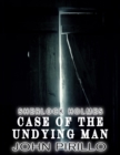 Image for Sherlock Holmes, Case of the Undying Man