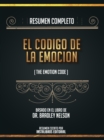 Image for Resumen Completo: El Codigo De La Emocion (The Emotion Code) - Basado En El Libro De Dr. Bradley Nelson