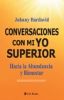 Image for Conversaciones Con Mi YO Superior. Hacia La Abundancia Y Bienestar