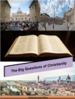 Image for Big Questions of Christianity