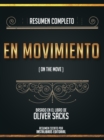 Image for Resumen Completo: En Movimiento (On The Move) - Basado En El Libro De Oliver Sacks