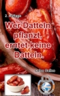 Image for Wer Datteln pflanzt, erntet keine Datteln - Celso Salles - 2. Auflage