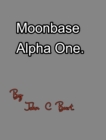Image for Moonbase Alpha One.