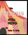 Image for The Circus of The Big Top.