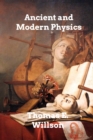 Image for Ancient and Modern Physics