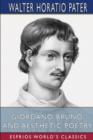 Image for Giordano Bruno, and Aesthetic Poetry (Esprios Classics)