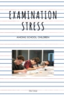 Image for Examination Stress Among School Children