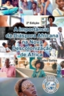 Image for A IMPORTANCIA DA DIASPORA AFRICANA NA NOVA DESCOLONIZACAO DE AFRICA - Celso Salles - 2a Edicao