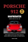 Image for Porsche 912 Kaufberater : Schnell-Ratgeber f?r alle Porsche 912-Fans,