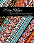 Image for Writing Ribbons : Ukrainian Pysanky SIdeband Designs