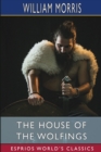 Image for The House of the Wolfings (Esprios Classics)