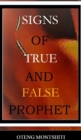 Image for Signs of false and true prophets