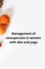 Image for Management of osteoporosis in women with diet and yoga