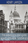Image for Triangles of Life and Other Stories (Esprios Classics)