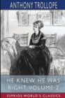 Image for He Knew He Was Right, Volume 2 (Esprios Classics)