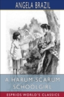 Image for A Harum-Scarum Schoolgirl (Esprios Classics) : Illustrated by John Campbell