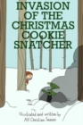 Image for Invasion of the Christmas Cookie snatcher