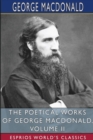Image for The Poetical Works of George MacDonald, Volume II (Esprios Classics)
