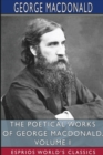 Image for The Poetical Works of George MacDonald, Volume I (Esprios Classics)