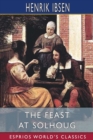Image for The Feast at Solhoug (Esprios Classics)