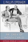 Image for Mr. Grex of Monte Carlo (Esprios Classics)